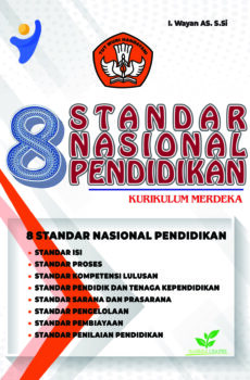 8 Standar Nasional Pendidikan - Kurikulum Merdeka